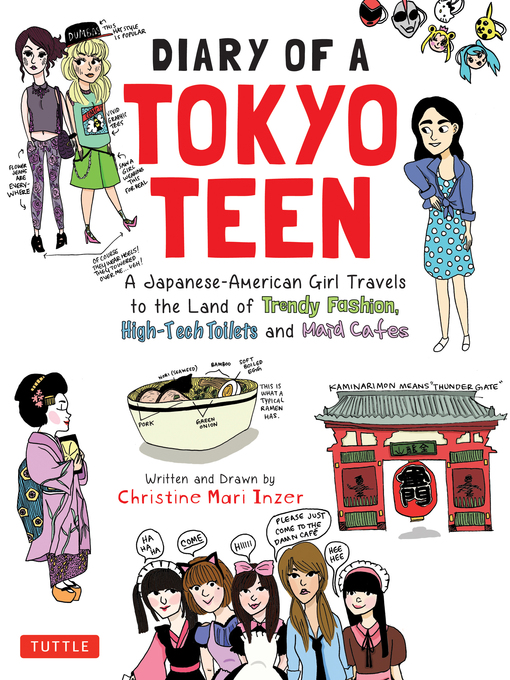 Title details for Diary of a Tokyo Teen by Christine Mari Inzer - Available